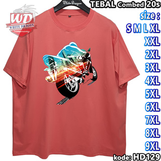 Kaos รถจักรยานยนต์ S M L XL 2XL 3XL 4XL 5XL 6XL 7XL 8XL 9XL KAOS BIG SIZE JUMBO HD129