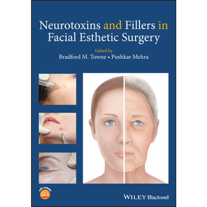 หนังสือทางการแพทย์การผ่าตัดทั่วไป - Neurotoxins และฟิลเลอร์ในการผ่าตัดเทียมบนใบหน้า ฉบับ 1