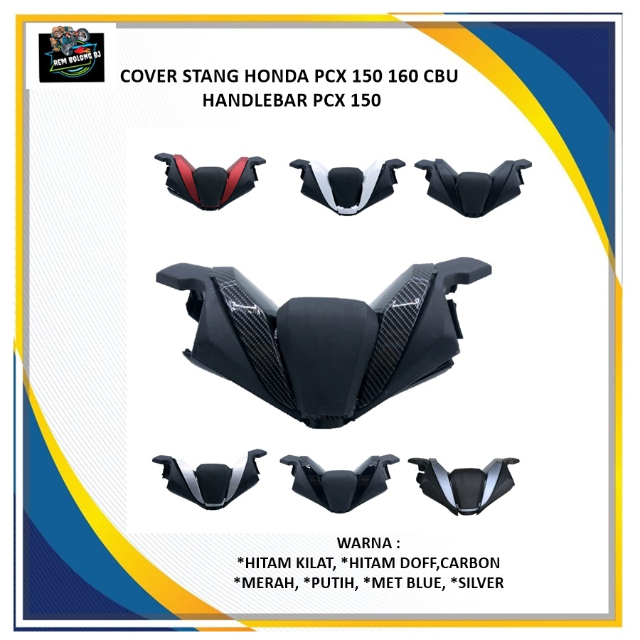 HONDA PCX 150 160 CBU HANDLEBAR COVER PCX 150 (60)