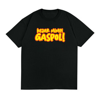 เสื้อยืด พิมพ์ลาย Pursue The gaspol Dream! วัสดุเย็นสบาย