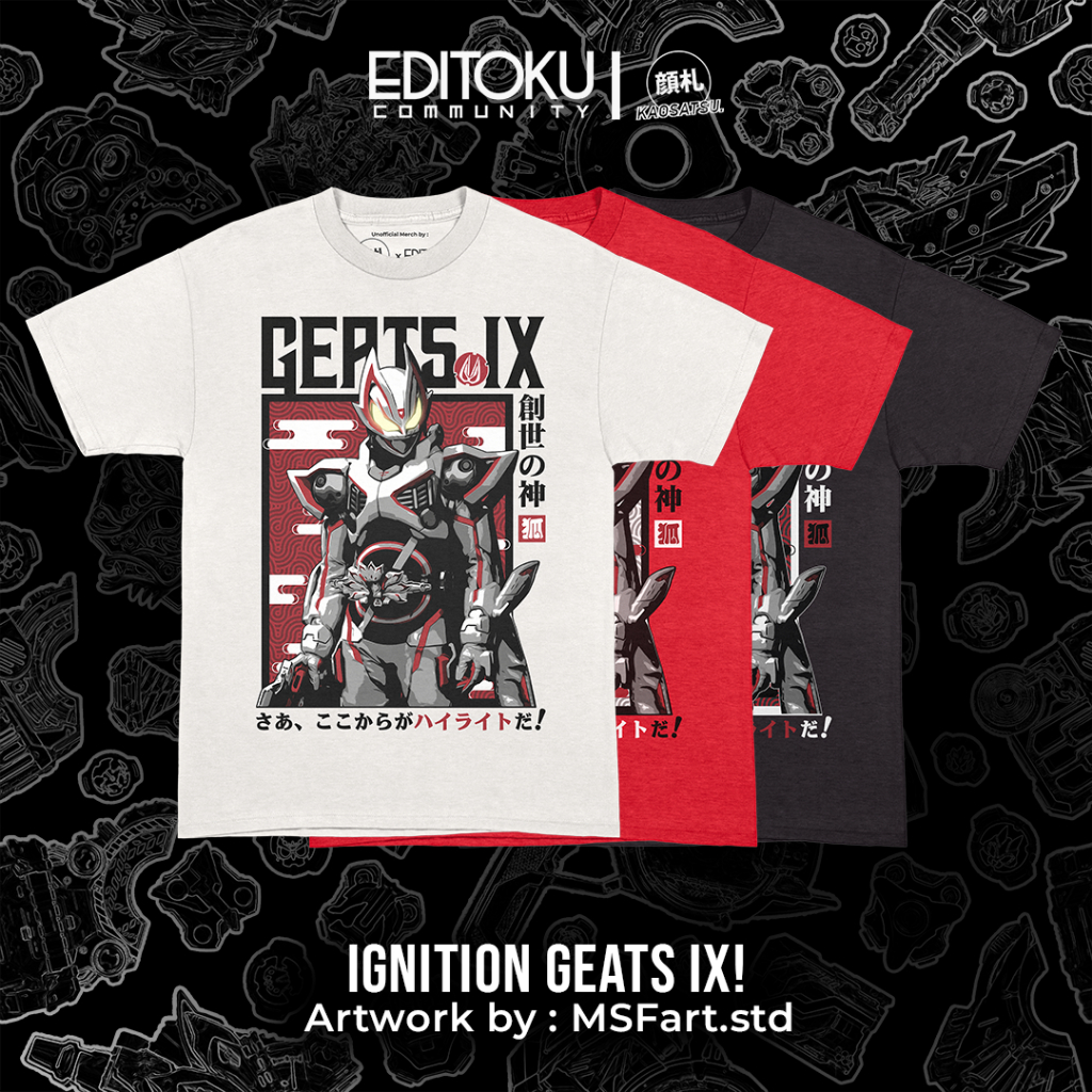 KAOSATSU X EDITOKU IGNITION GEATS IX