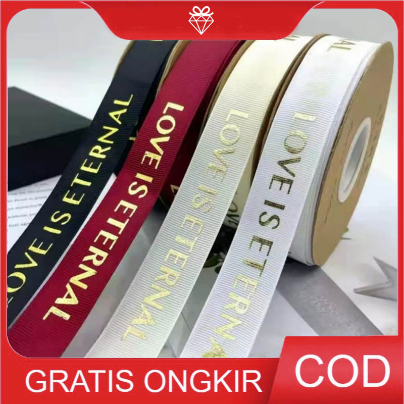 5 เมตร Grossgrain Ribbon LOVE IS ETERNAL 2.5 ซม. - ริบบิ้นกล่องเค้ก PS021