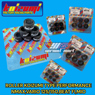 ลูกกลิ้ง KOIZUMI PERFORMANCE NMAX, VARIO 125/150, MIO, BEAT FI, ฯลฯ