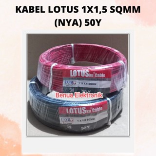 Nya LOTUS สายไฟ 1x1.5 มม. (สายไฟ) SNI สีดํา สีแดง 1 ม้วน