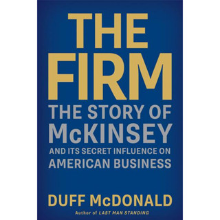 หนังสือ The Story of McKinsey and Its Secret Influence on American Business