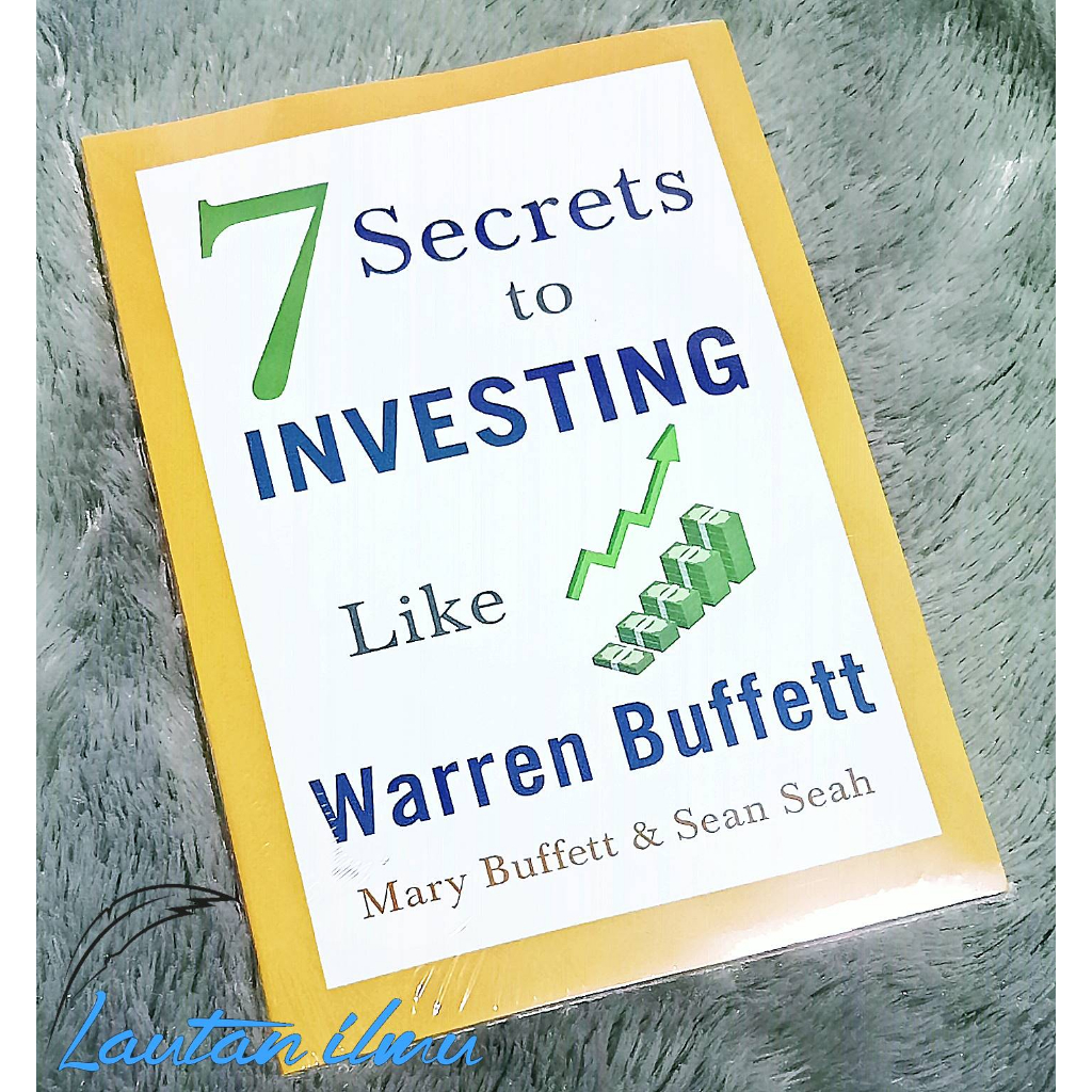 7 ความลับในการลงทุน - Warren Buffett By Mary Buffet