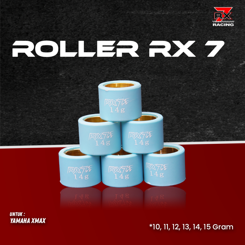 Xmax Roller 10gram 11gram 12gram 13gram 14gram 15gram Rx7 Racing