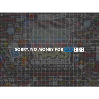 สติกเกอร์ตัด Sorry No Money ขนาด 21 ซม. สําหรับตกแต่งรถจักรยานยนต์ รถยนต์ Enkei