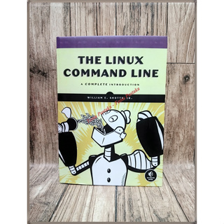 หนังสือคอมพิวเตอร์ และเทคโนโลยี The Linux Command Line โดย William Shotts ภาษาอังกฤษ