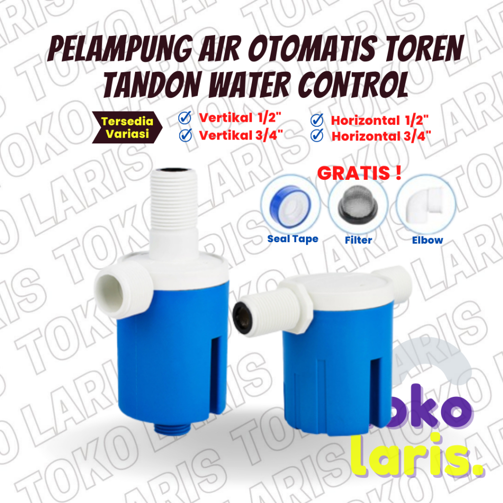 AUTOMATIC WATER FLOAT Faucet TOWER TANK BATH TANK VERTICAL WATER TANK L HORIZONTAL 1/2 3/4 นิ้ว