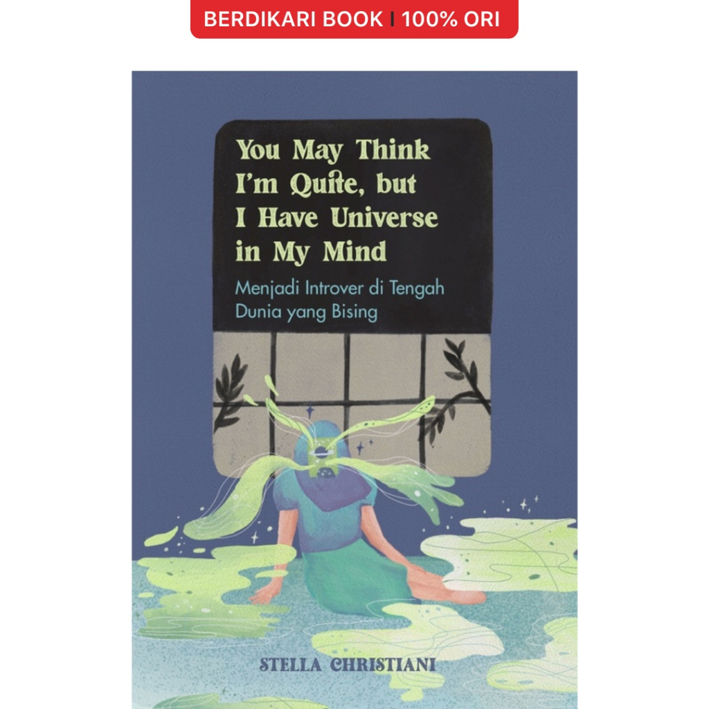 Berdikari - You May Think Im Quite แต่ฉันมีจักรวาลใน My Mind - Brilliant Book