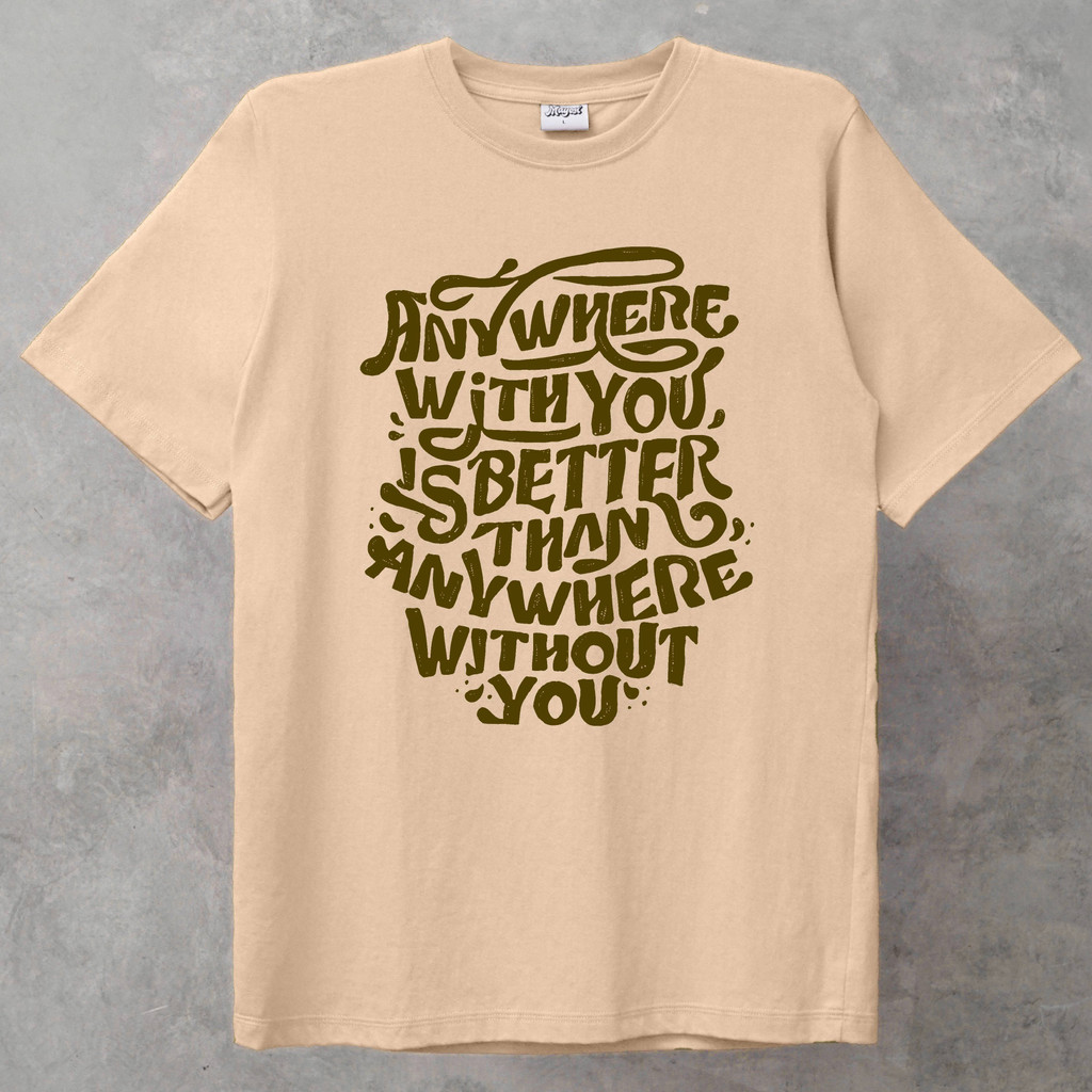 เสื้อยืด Mayor คําคม Anywhere กับคุณดีกว่า