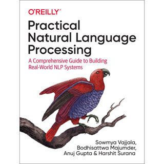 การประมวลผลภาษาตามธรรมชาติ : คู่มือการสร้างระบบ NLP ในโลกแห่งความครอบคลุม