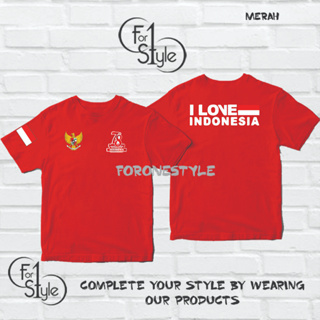 เสื้อยืด Type B10 - KAOS I love INDONESIA - KAOS AugustYu RI ครบรอบ 78 ปี Keeps Going For INDONESIA Forward - foronestyle