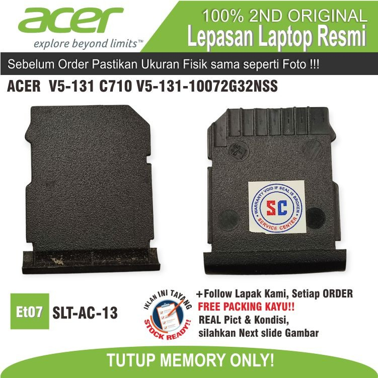 ET07 SLT-AC-13 CARD READER COVER ACER V5-121 C710 V5-131-10072G32NSS