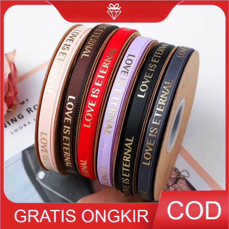 ขายปลีก 5 เมตร Grossgrain Ribbon LOVE IS ETERNAL 1cm - ริบบิ้นกล่องเค้ก PS019