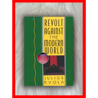 Julius Evola - HARDCOVER ปฏิวัติโลกสมัยใหม่