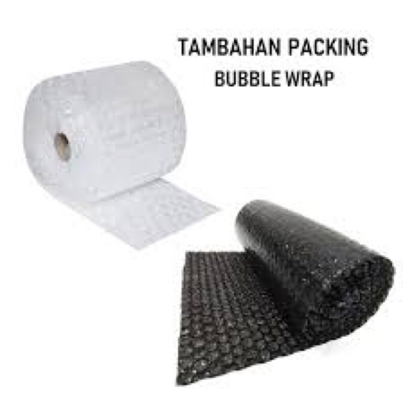 ADDITIONAL BUBBLE WRAP PACKING / BUBBLE WRAP PACKING / ADDITIONAL BUBBLE