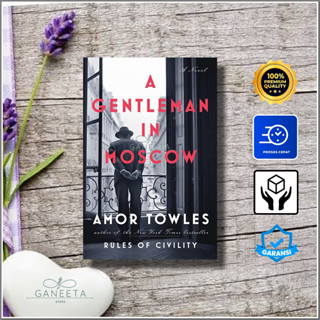 นิยาย A Gentleman In Moscow โดย Amor Towles เวอร์ชั่นภาษาอังกฤษ