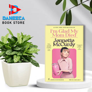 My Mom Died Glad โดย Jennette Mccurdy