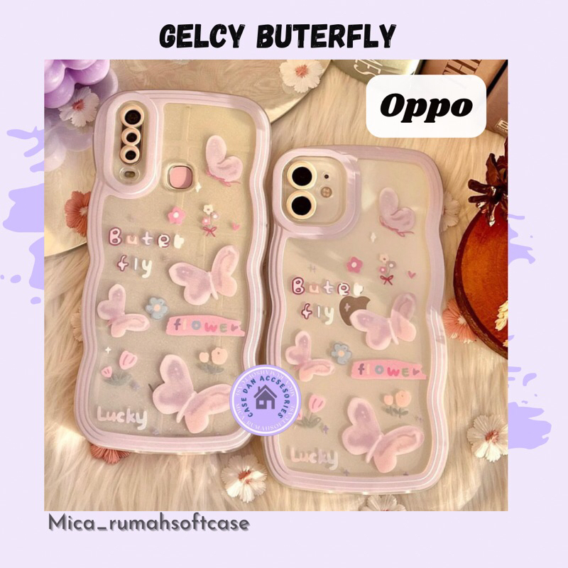 CASE GELCY BUTTERFLY ANDROID OPP0 Reno 5f Reno 4f A9 A5 A92 A52 A16 A76 A15 A53 A33 A57 2022 F11 Pro