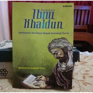 Ibn Khalduns Biography - Muhammad Abdullah Enan