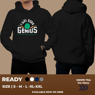 เสื้อกันหนาว มีฮู้ด ลาย I WAS BORN GENIUS | เสื้อกันหนาว มีฮู้ด สําหรับผู้ชาย