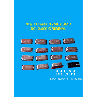 Xtal/crystal 12MHz SMD Sc12,000 ของแท้