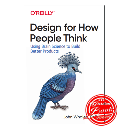 Design For How People Think By John Whalen, phD (ภาษาอังกฤษ)