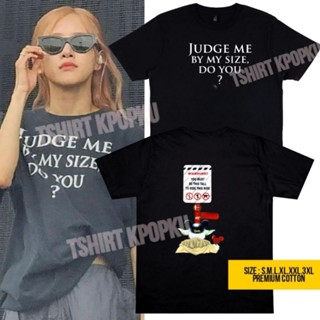 เสื้อยืด พิมพ์ลาย Blackpink JUGDE ME BE MY SIZE DO YOU สีชมพู