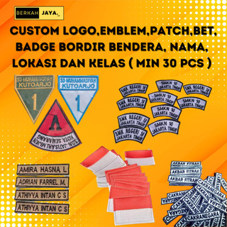 Custom Logo Patch Bet Bed Badge Bordir Nama, Kelas, Lokasi, Bendera Jahitan Kuat Rapi Teratur Presisi Tebal Garansi Minimal Pemesanan 30 Pcs