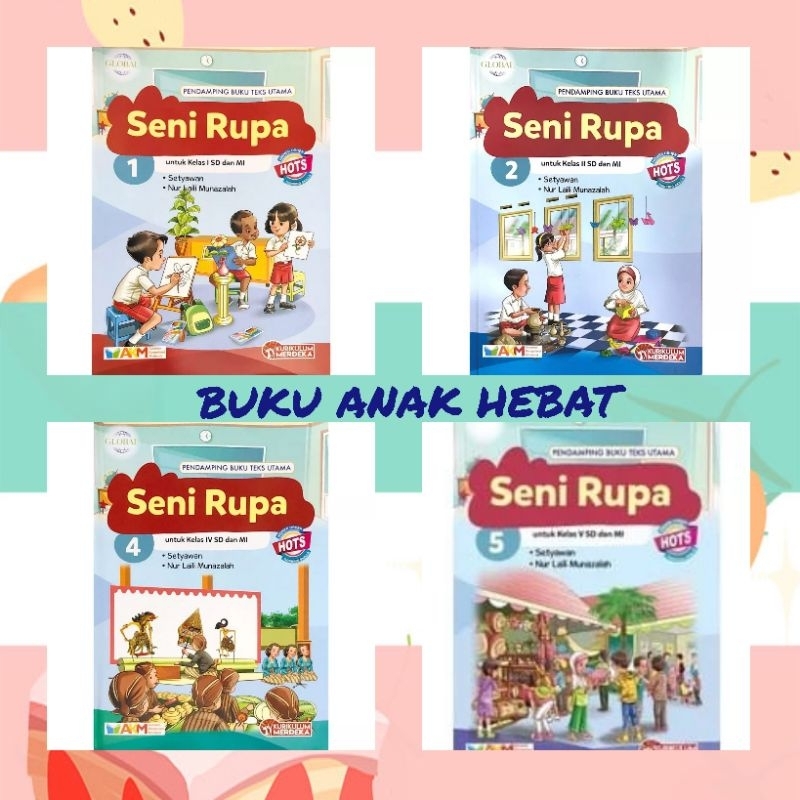 GLOBAL SCHOOL TEXTBOOK OF RUPA ART สําหรับเกรด 1 2 4 5 SD/MI KSP