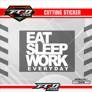 สติกเกอร์สะท้อนแสง ลาย EAT SLEEP WORK EVERYDAY สําหรับติดตกแต่งหมวกกันน็อค แล็ปท็อป รถจักรยานยนต์