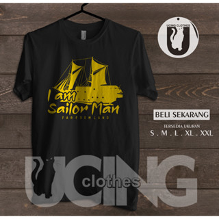 เสื้อยืด พิมพ์ลาย I Am Sailor Man Far From Land Sailor Tough Distro สําหรับผู้ชาย