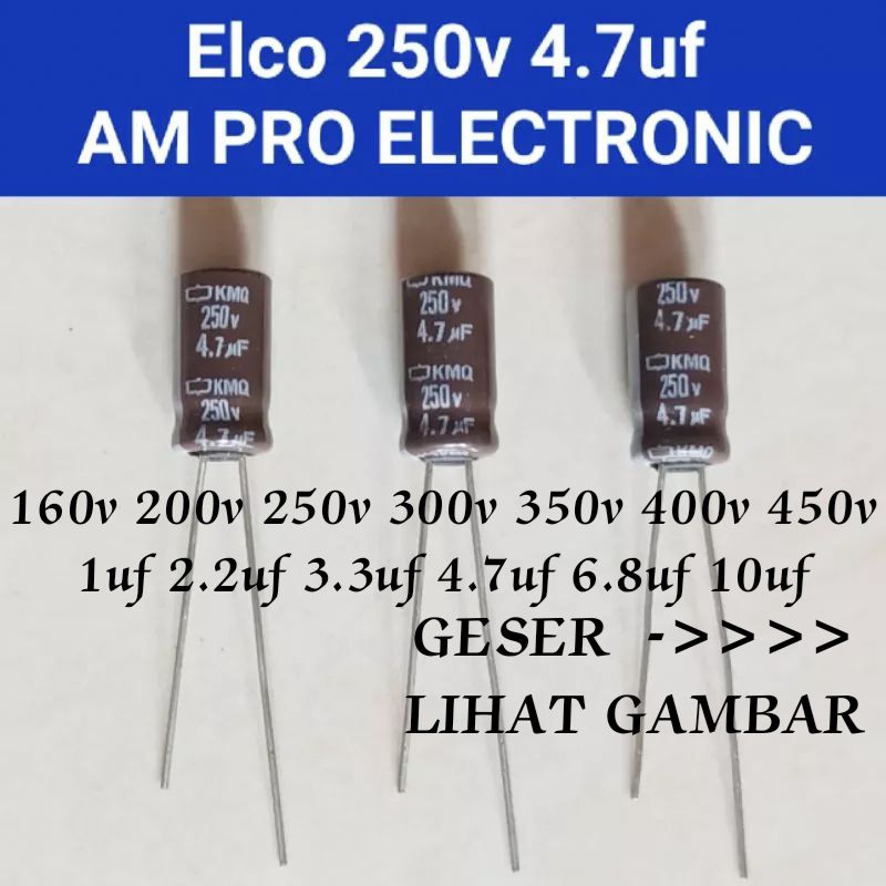 Elco 160v 200v 250v 300v 350v 400v 450v Elko 1uf 2.2uf 3.3uf 4.7uf 6.8uf 10uf