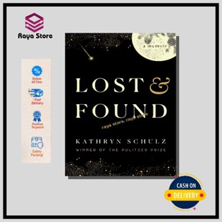 Lost &amp; Found A Memoir โดย Kathryn Schulz - ภาษาอังกฤษ