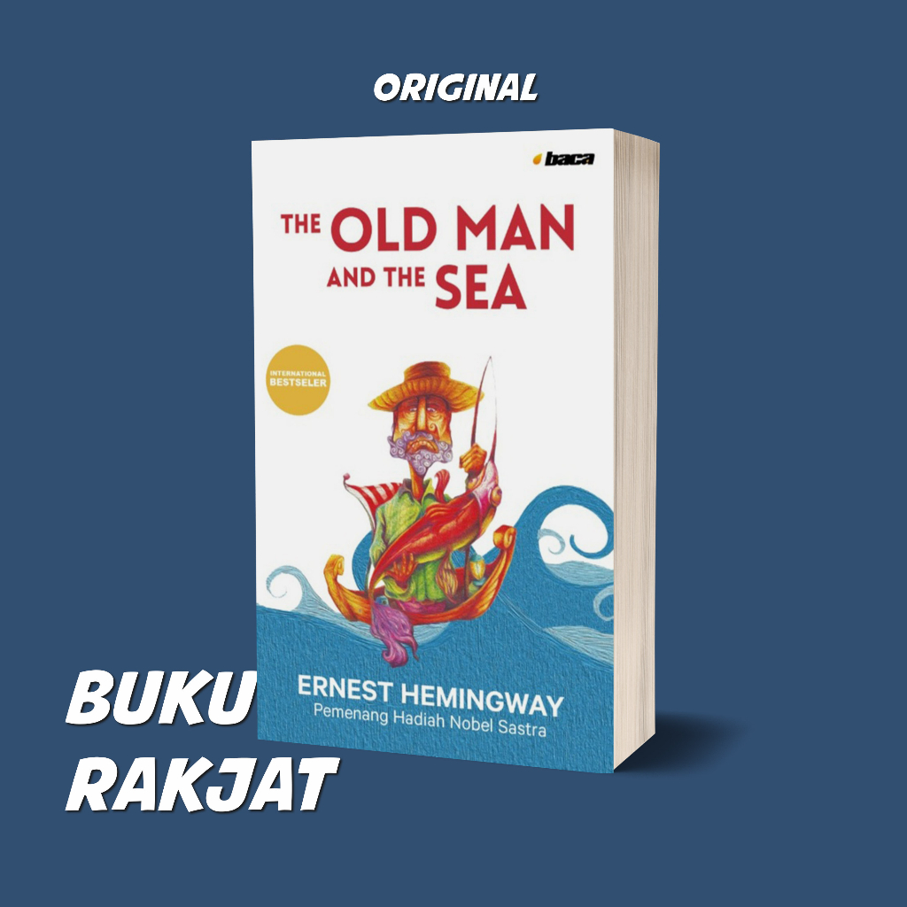 ชายชราและนวนิยายทะเลโดย Ernest Hemingway