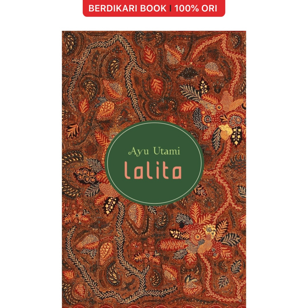 Berdikari - Ayu Utami; Lalita Novel - Gramedia