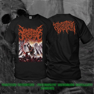 เสื้อยืด พิมพ์ลาย VOMITING INTESTINE Psychopatic Murderous Brutality สําหรับผู้ชาย