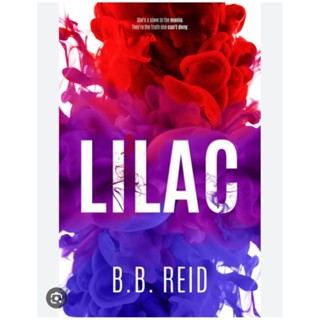 Lilac By B.B. Reid (ภาษาอังกฤษ)