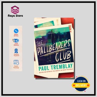 นวนิยาย The Pallbearers Club โดย Paul Tremblay - ภาษาอังกฤษ