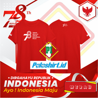 เสื้อยืดแขนสั้น พิมพ์ลายครบรอบ 78 ปี INDONESIA Is Going Forward For INDONESIA ครบรอบ 78 ปี สไตล์สาธารณรัฐอินโดนีเซีย TYPE 1