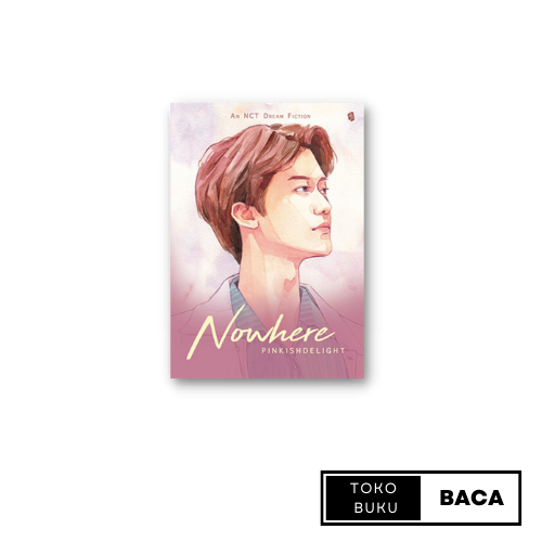 นวนิยาย NOWHERE - Pinkishdelight