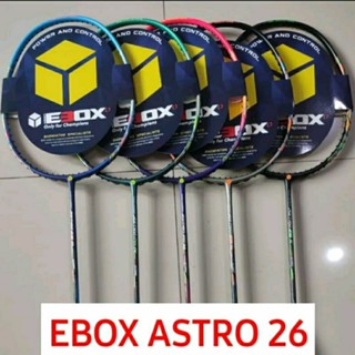 ไม้แบดมินตัน Ebox ASTRO 26 ต้นฉบับ