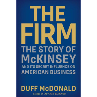 หนังสือ The Firm The Story of McKinsey and Its Secret Influence on American Business Book (McDonald D.)