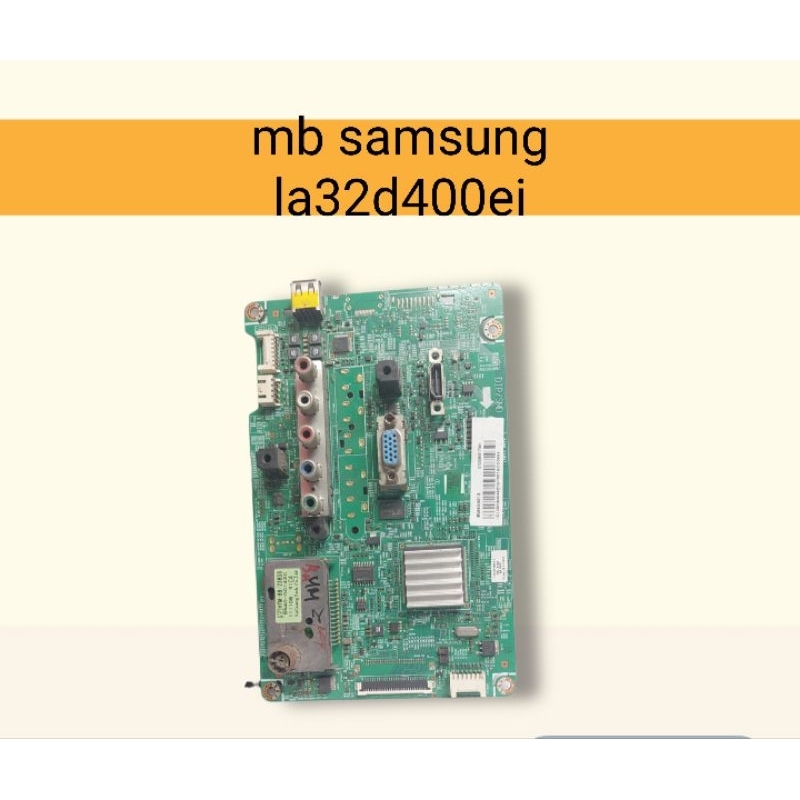 Mb MAIN BOARD SAMSUNG LA32D400EI ต้นฉบับ