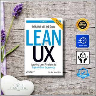 Lean Ux: การประยุกต์ใช้ Lean Principles เพื่อปรับปรุงประสบการณ์การใช้งาน (เวอร์ชั่นภาษาอังกฤษ)