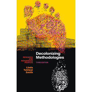 หนังสือ Linda Tuhiwai Smiths Book - Decolonizing Methodologies_ Research and Indigenous Peoples