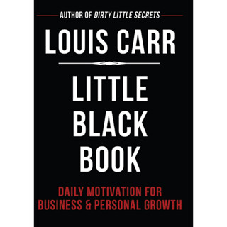 Little Black Book_ แรงบันดาลใจประจําวันสําหรับการเจริญเติบโตทางธุรกิจและส่วนตัว (2016)