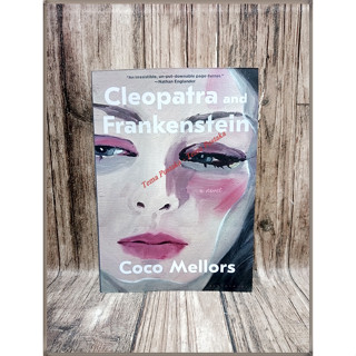 Cleopatra และ Frankenstein โดย Coco Mellors - ภาษาอังกฤษ